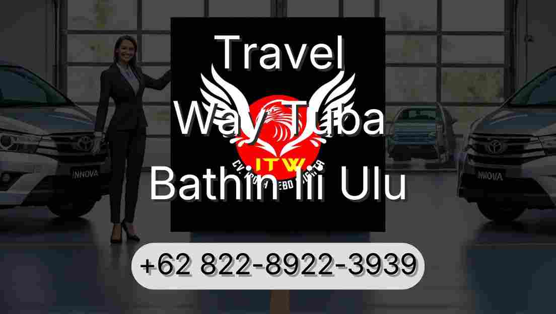 Travel Way Tuba Bathin Iii Ulu