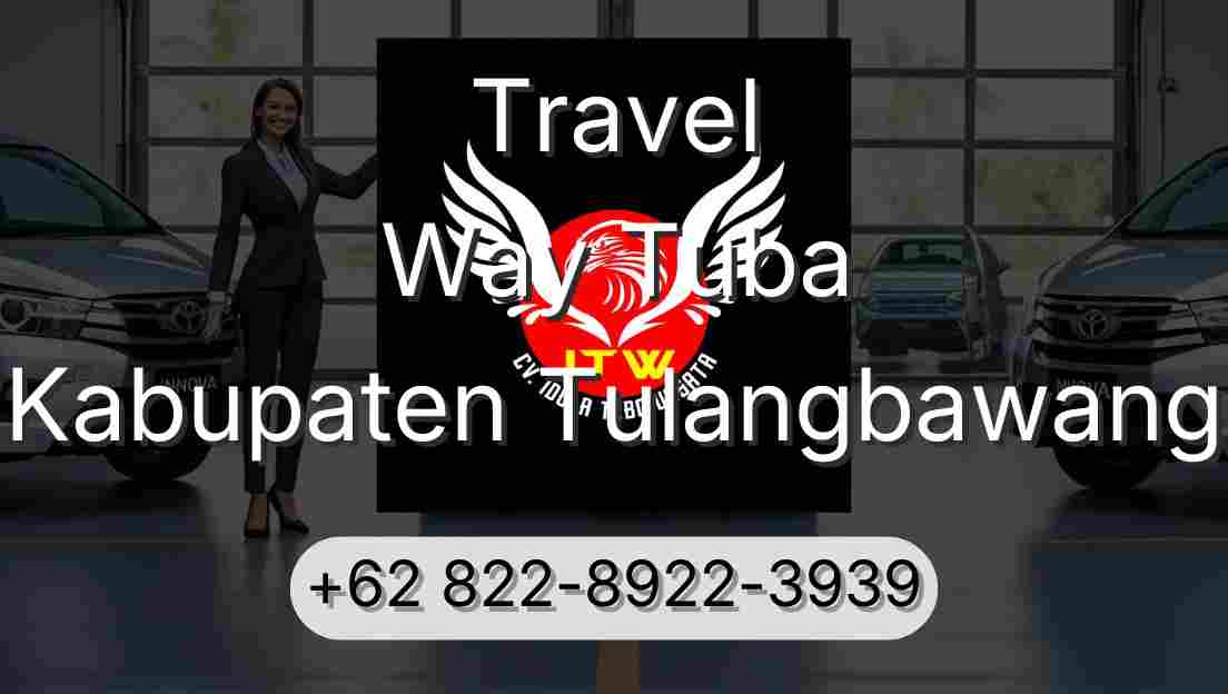 Travel Way Tuba Kabupaten Tulangbawang