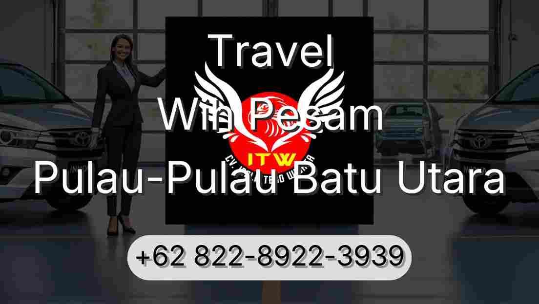 Travel Wih Pesam Pulau-Pulau Batu Utara