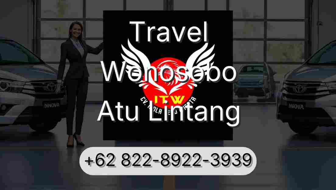 Travel Wonosobo Atu Lintang