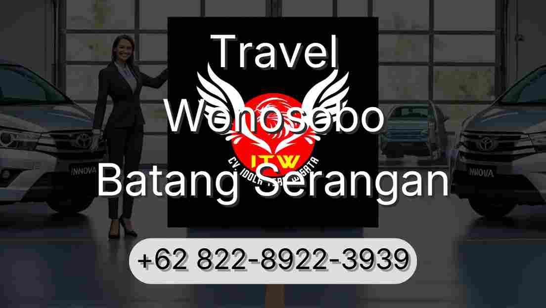 Travel Wonosobo Batang Serangan