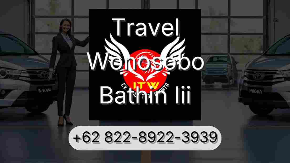 Travel Wonosobo Bathin Iii
