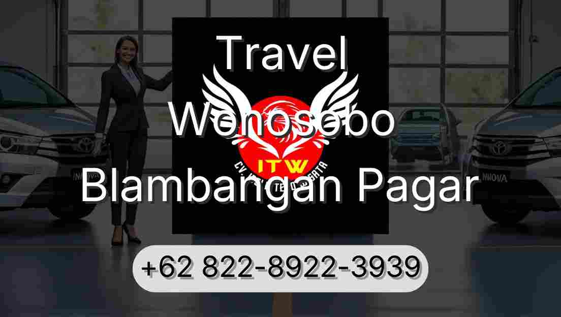 Travel Wonosobo Blambangan Pagar