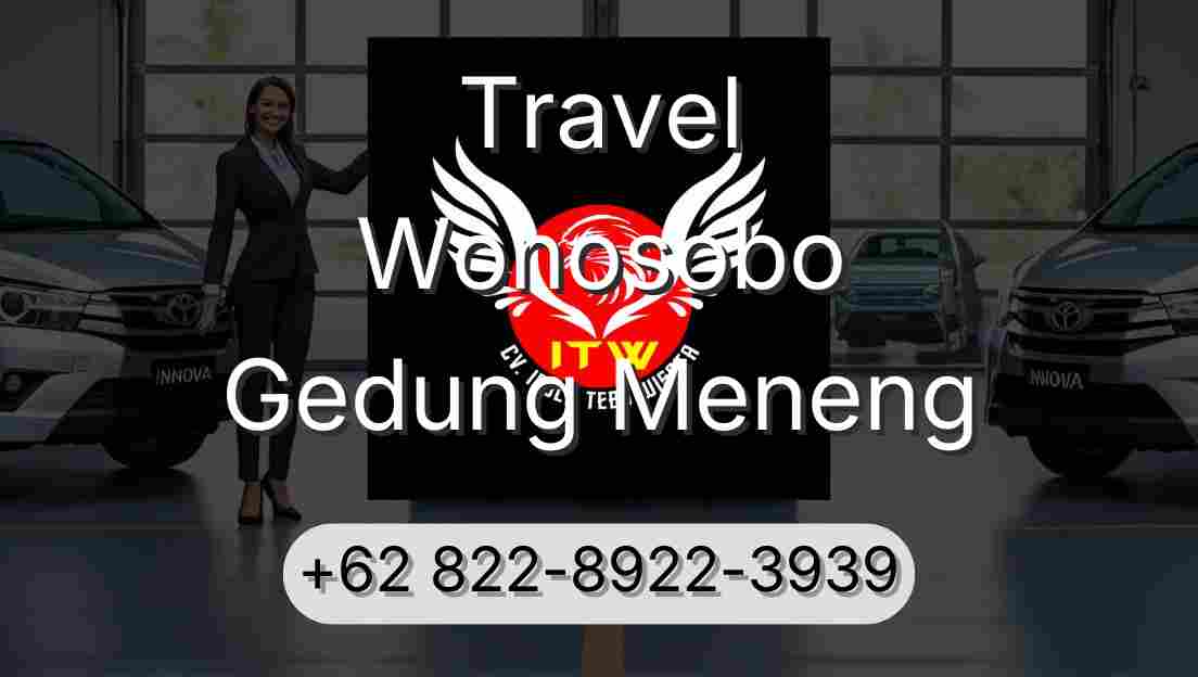 Travel Wonosobo Gedung Meneng