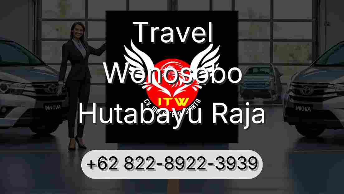 Travel Wonosobo Hutabayu Raja