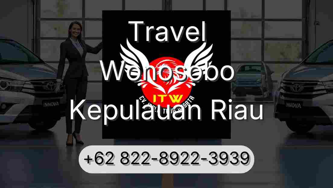 Travel Wonosobo Kepulauan Riau