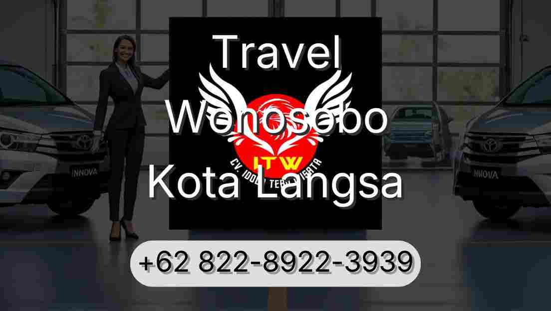 Travel Wonosobo Kota Langsa
