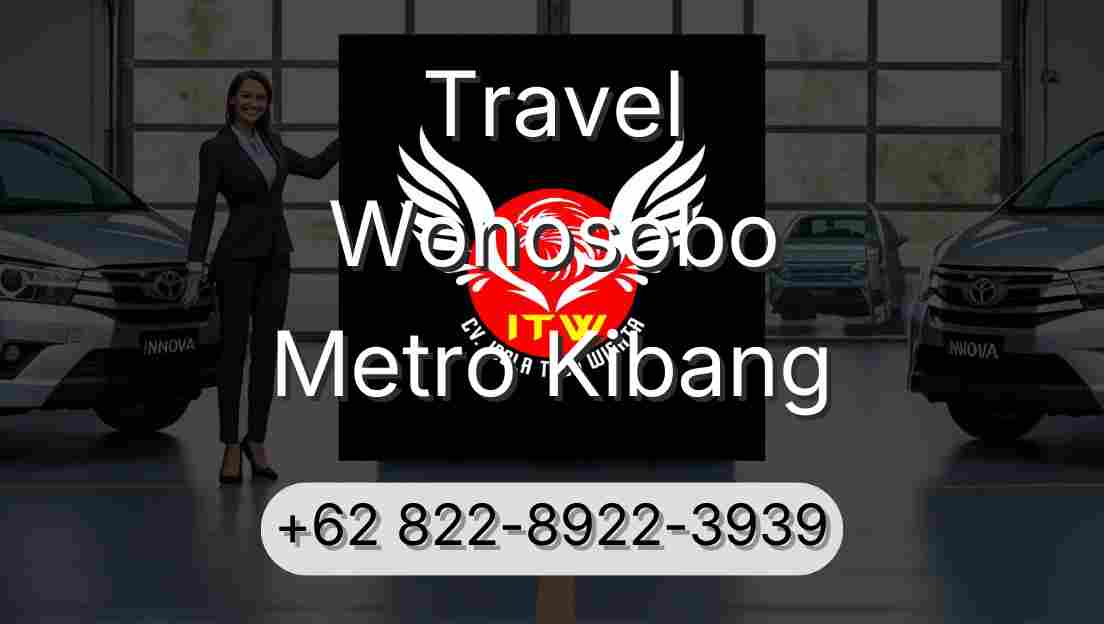 Travel Wonosobo Metro Kibang