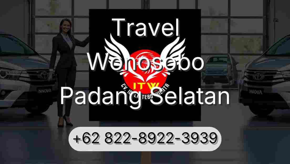 Travel Wonosobo Padang Selatan
