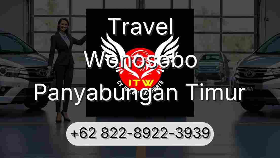 Travel Wonosobo Panyabungan Timur