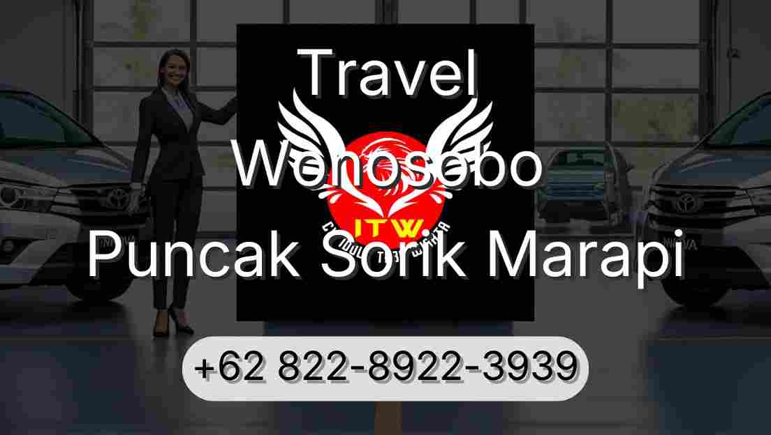 Travel Wonosobo Puncak Sorik Marapi
