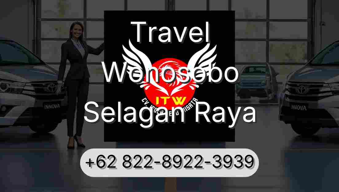 Travel Wonosobo Selagan Raya