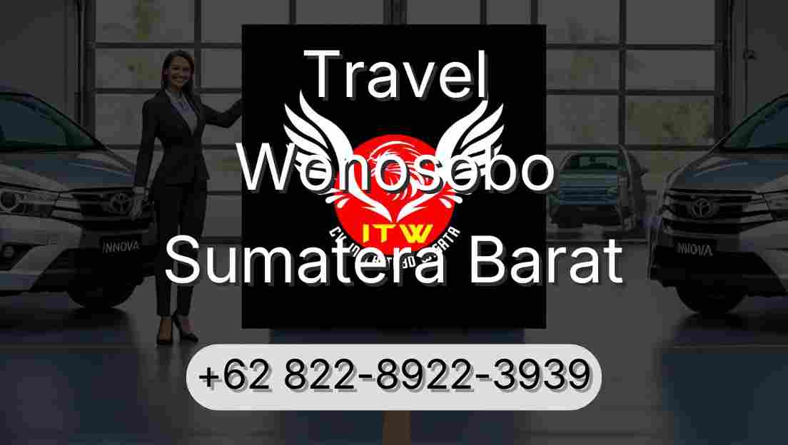 Travel Wonosobo Sumatera Barat