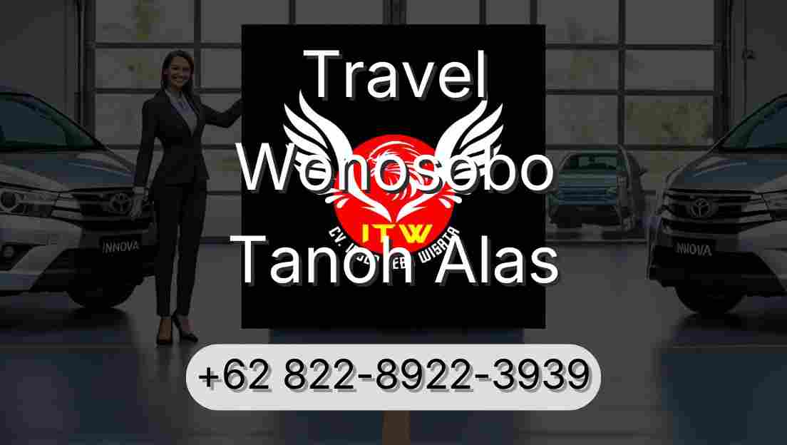 Travel Wonosobo Tanoh Alas