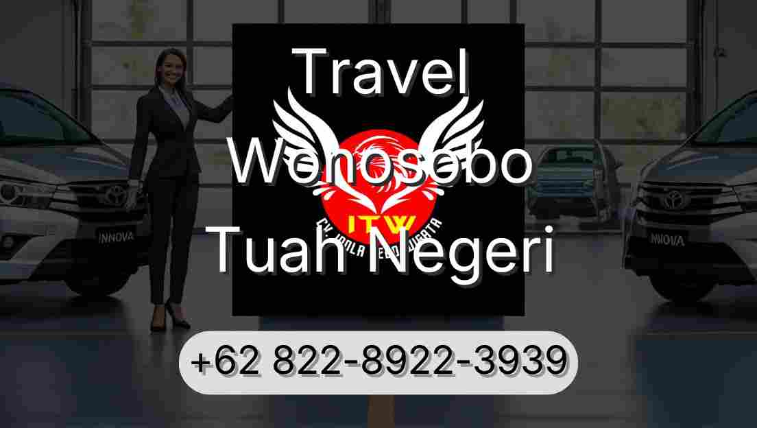 Travel Wonosobo Tuah Negeri