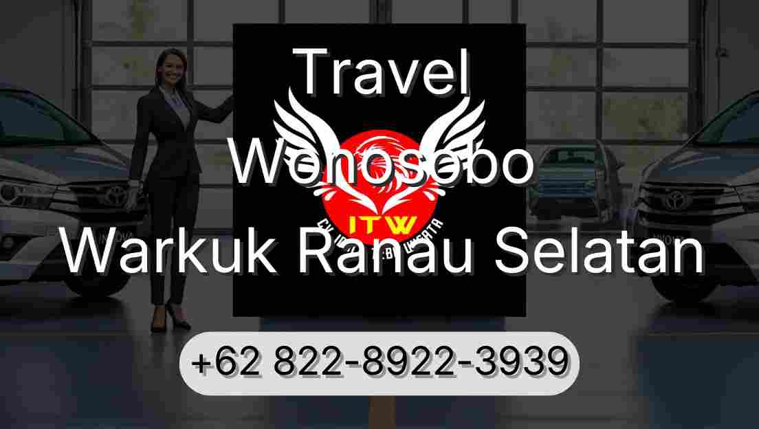 Travel Wonosobo Warkuk Ranau Selatan
