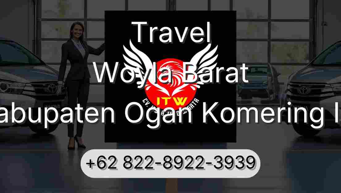 Travel Woyla Barat Kabupaten Ogan Komering Ilir