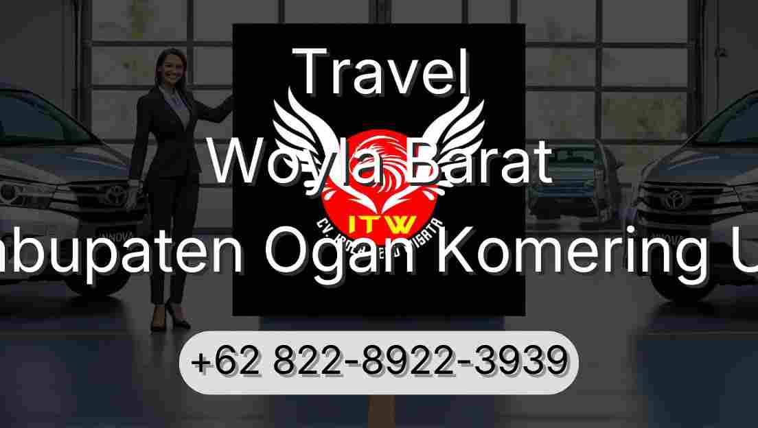 Travel Woyla Barat Kabupaten Ogan Komering Ulu
