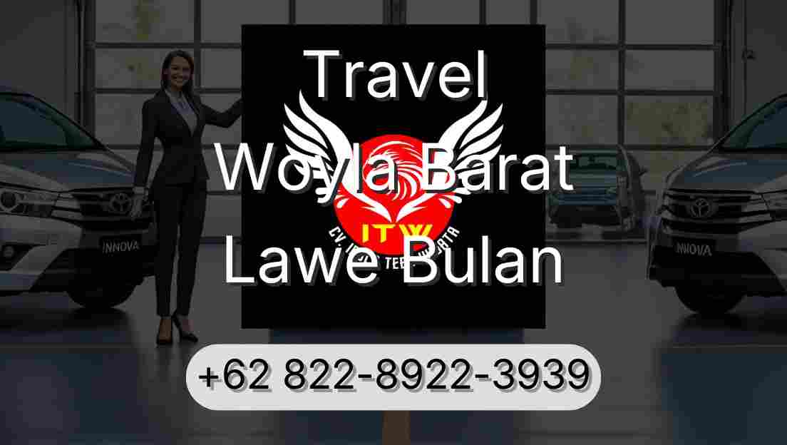 Travel Woyla Barat Lawe Bulan
