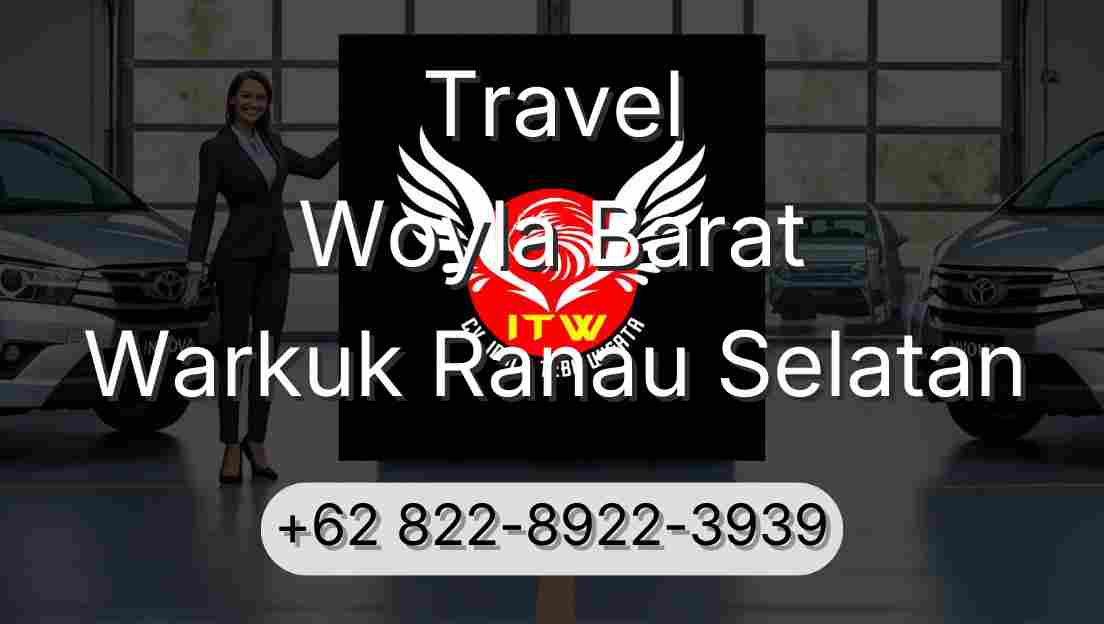 Travel Woyla Barat Warkuk Ranau Selatan