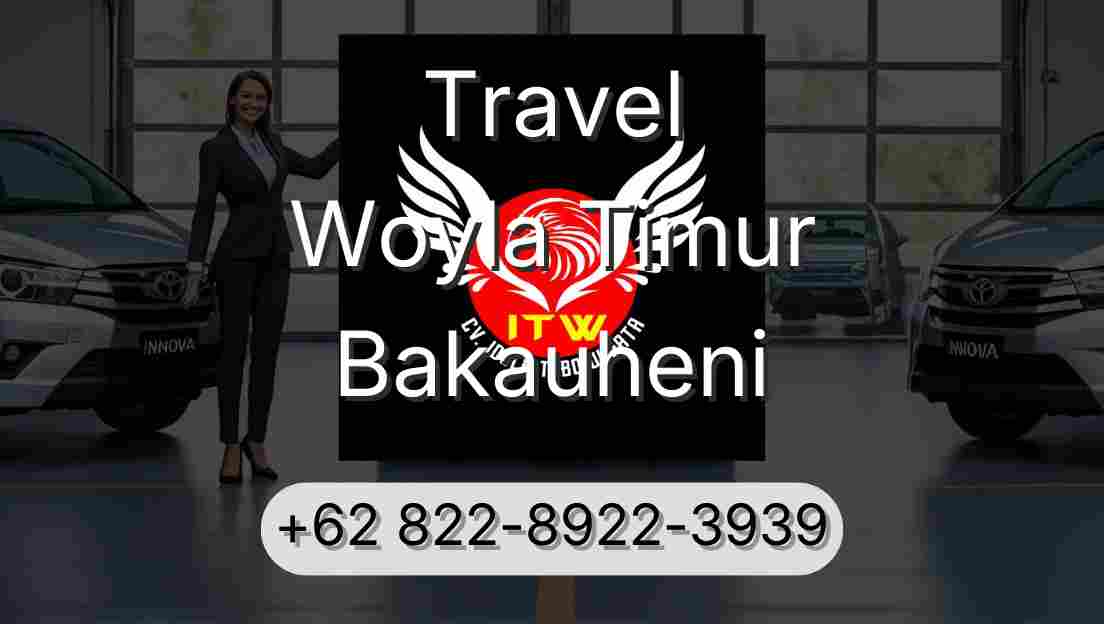 Travel Woyla Timur Bakauheni