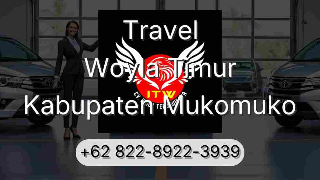 Travel Woyla Timur Kabupaten Mukomuko