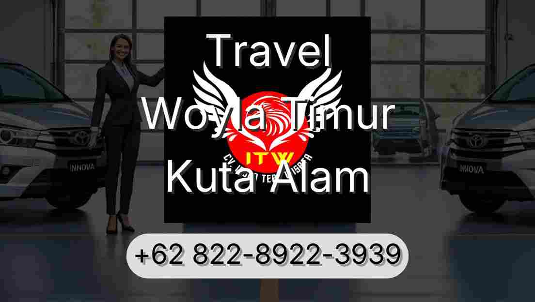 Travel Woyla Timur Kuta Alam