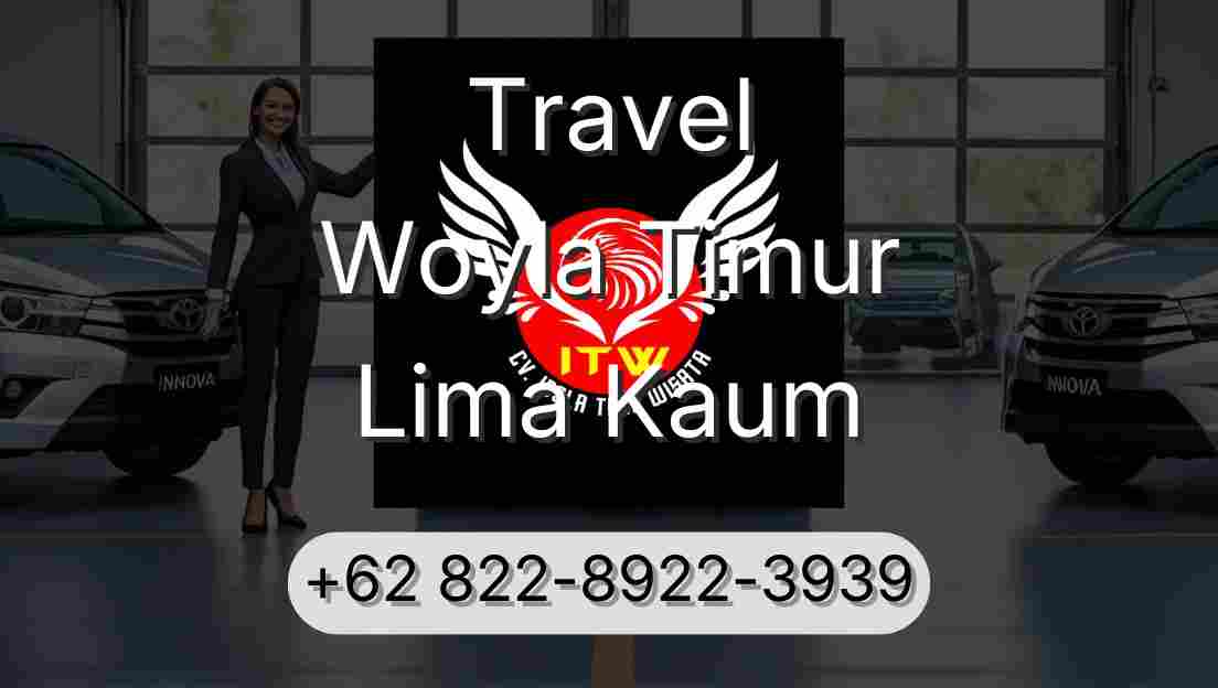 Travel Woyla Timur Lima Kaum
