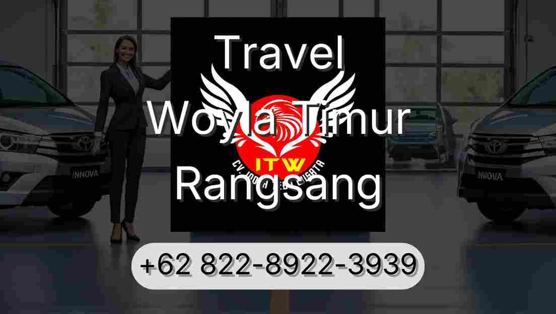 Travel Woyla Timur Rangsang