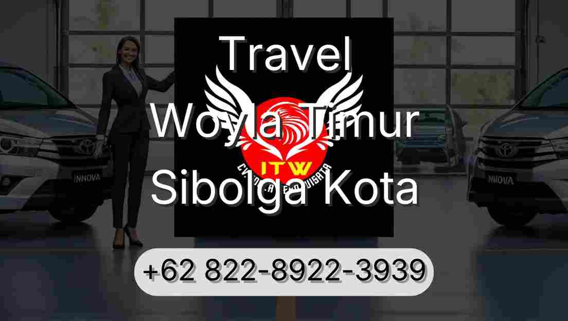 Travel Woyla Timur Sibolga Kota