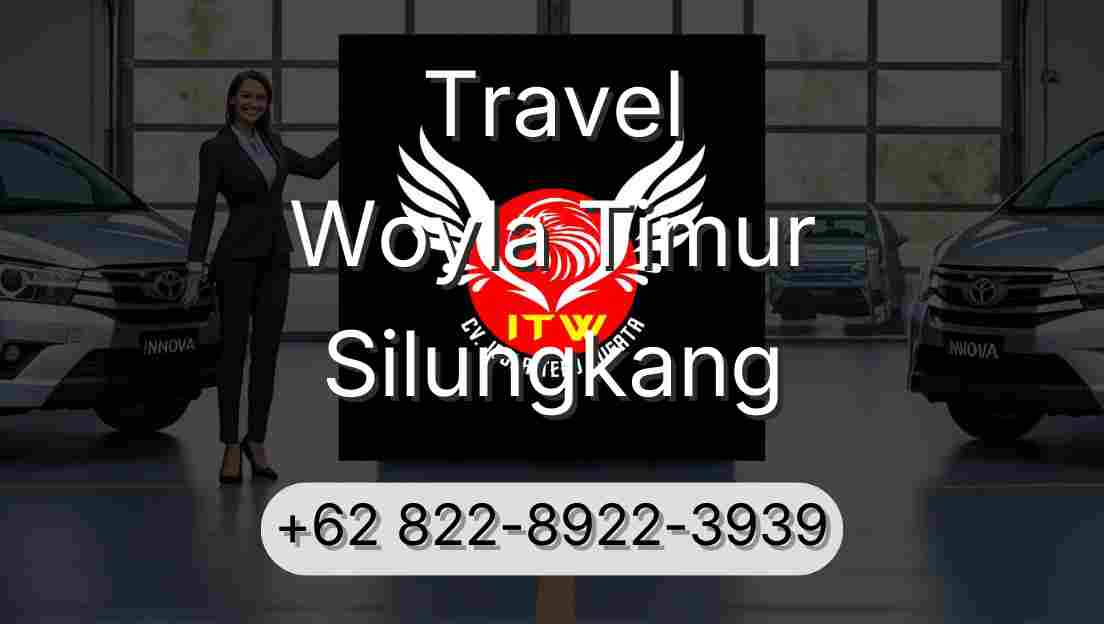 Travel Woyla Timur Silungkang