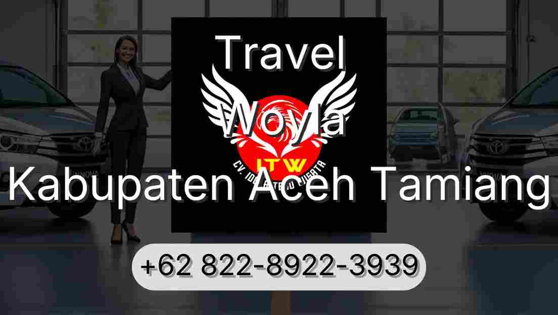 Travel Woyla Kabupaten Aceh Tamiang