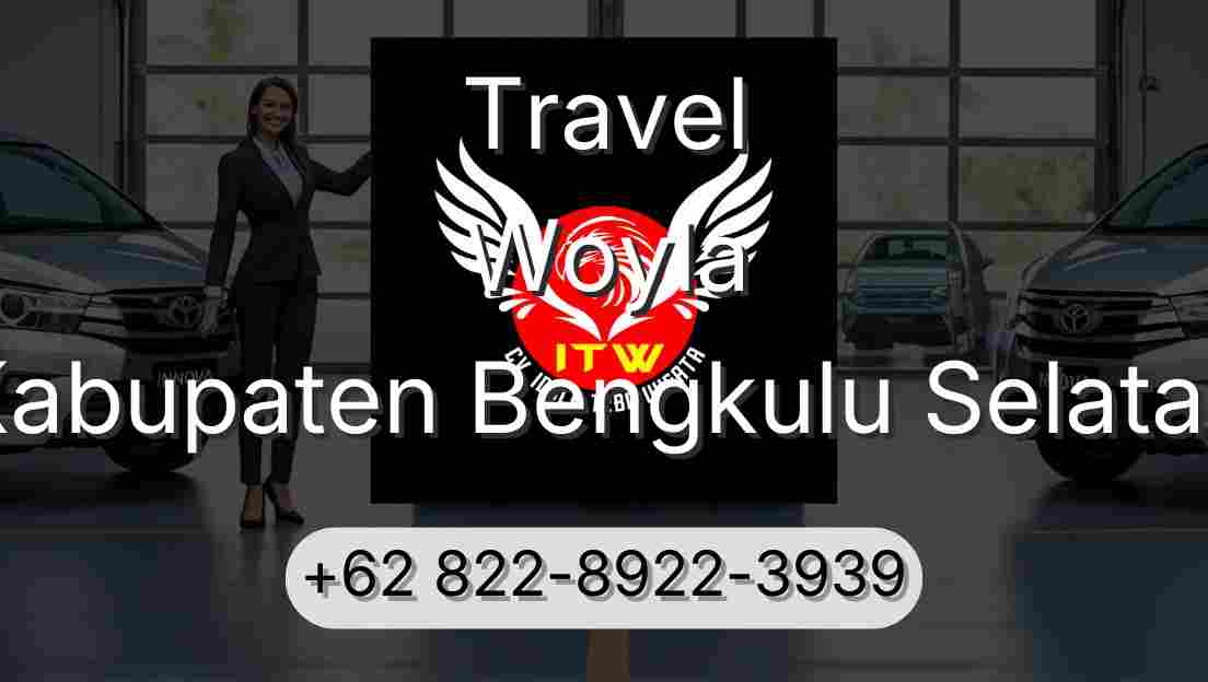 Travel Woyla Kabupaten Bengkulu Selatan