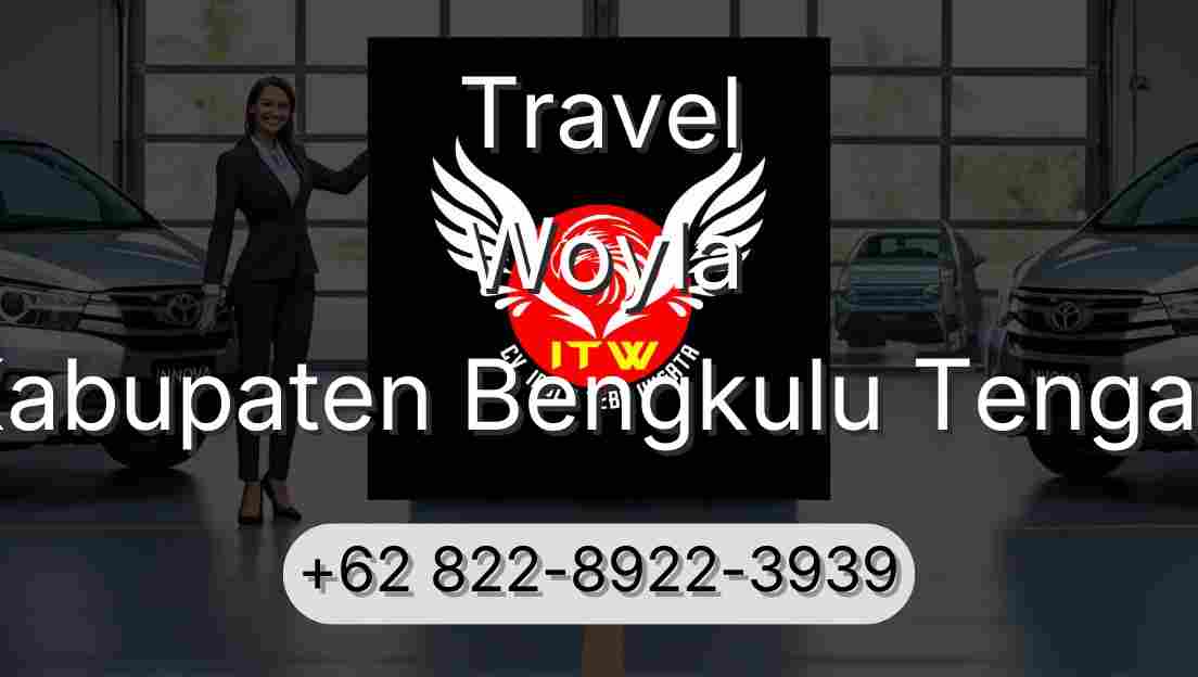 Travel Woyla Kabupaten Bengkulu Tengah