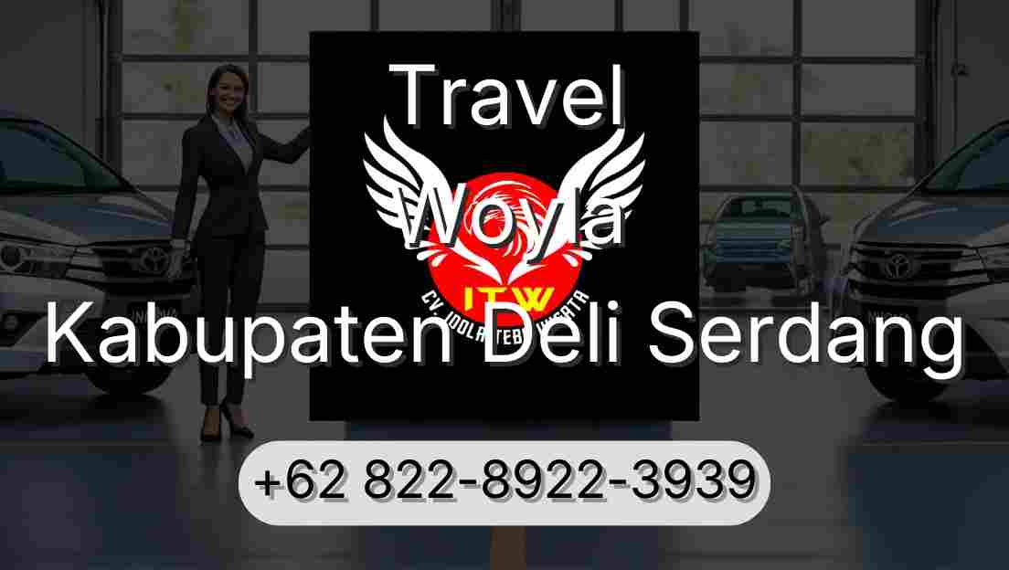 Travel Woyla Kabupaten Deli Serdang