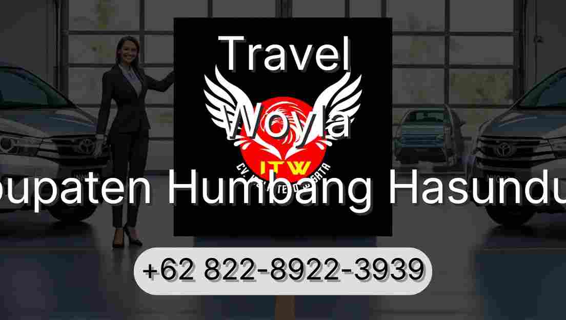 Travel Woyla Kabupaten Humbang Hasundutan