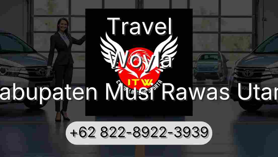 Travel Woyla Kabupaten Musi Rawas Utara