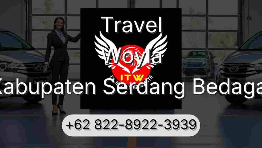 Travel Woyla Kabupaten Serdang Bedagai