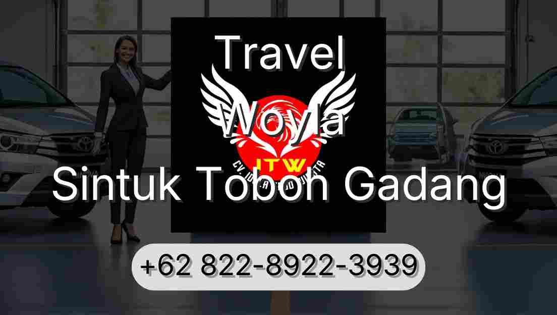 Travel Woyla Sintuk Toboh Gadang