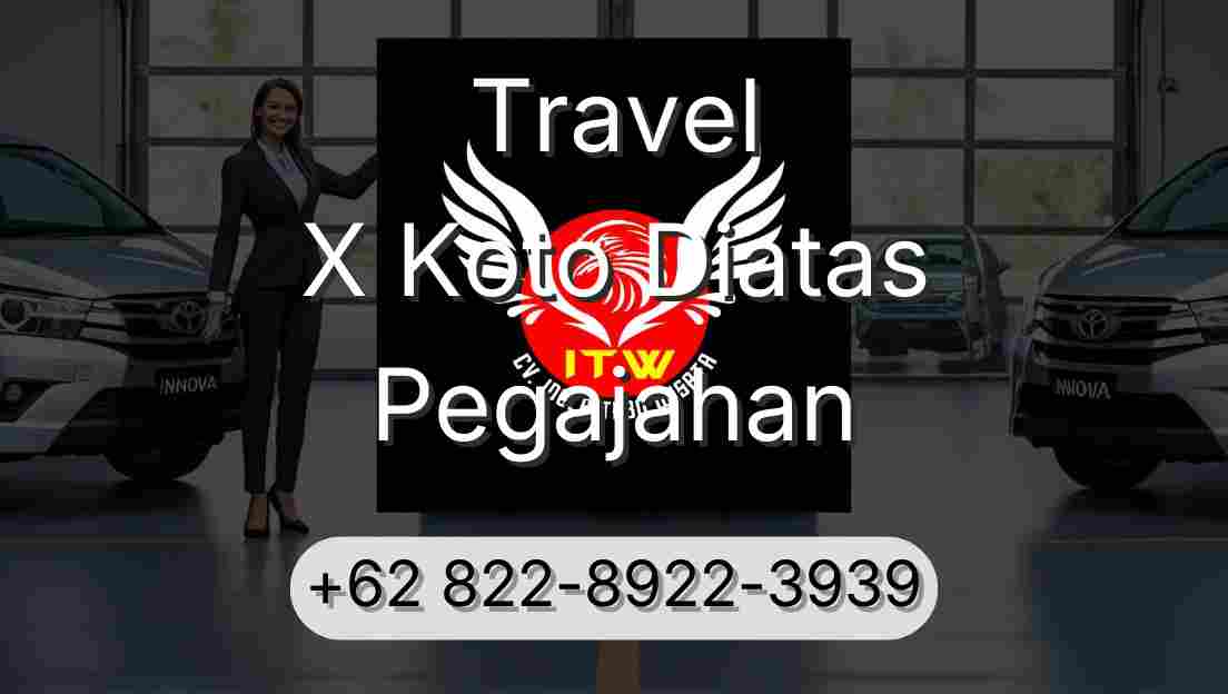 Travel X Koto Diatas Pegajahan