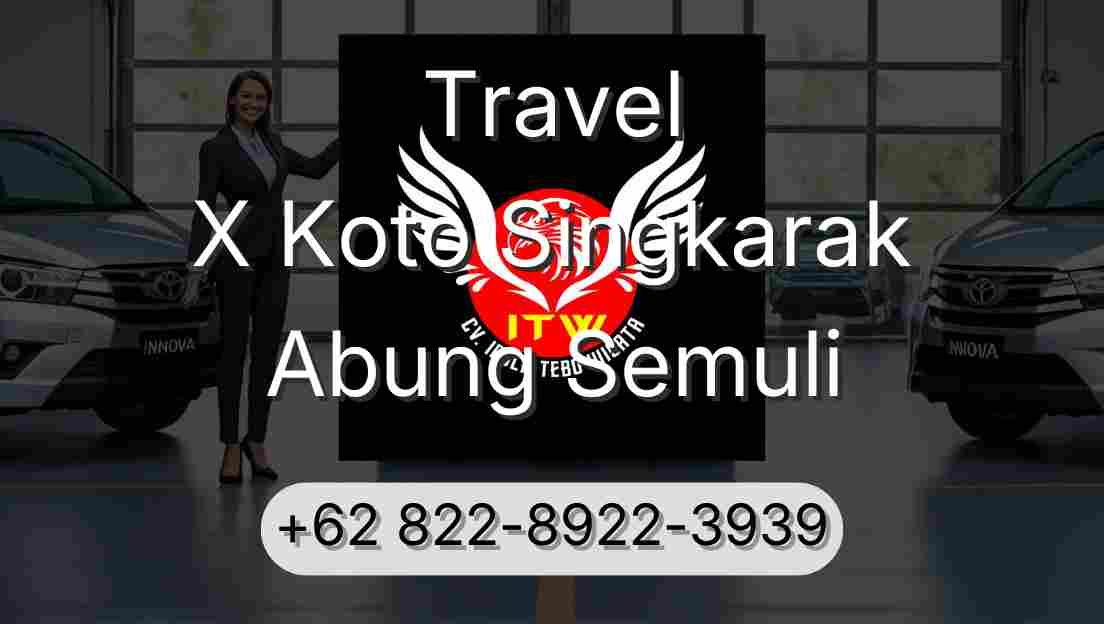 Travel X Koto Singkarak Abung Semuli
