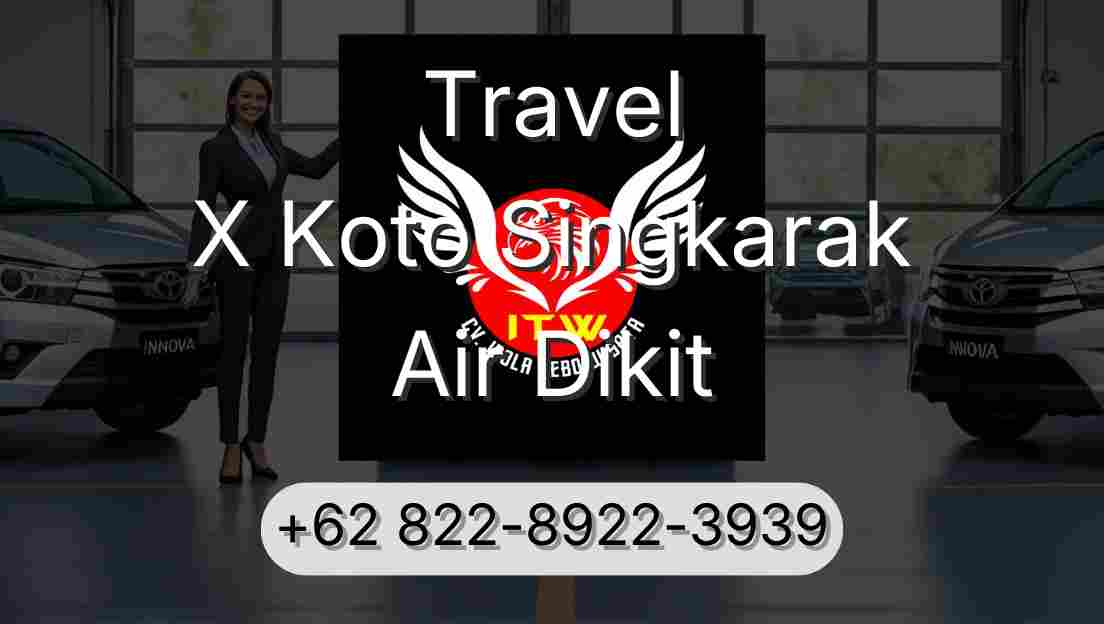 Travel X Koto Singkarak Air Dikit