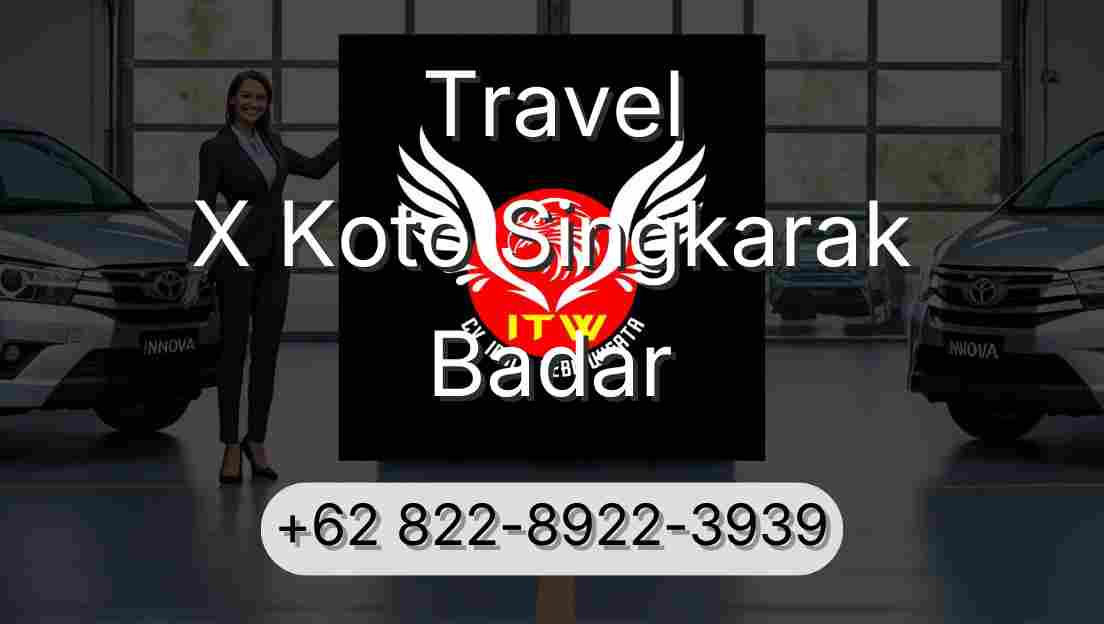 Travel X Koto Singkarak Badar