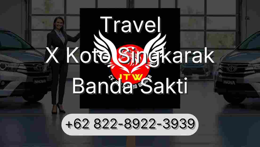 Travel X Koto Singkarak Banda Sakti