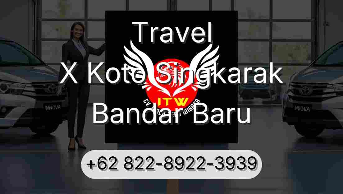 Travel X Koto Singkarak Bandar Baru