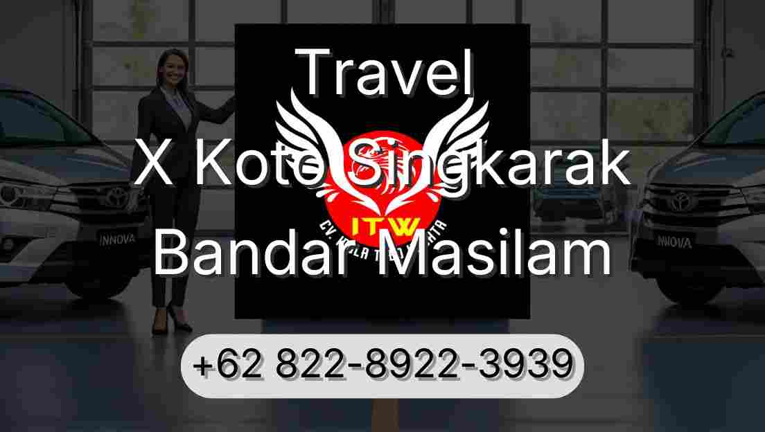 Travel X Koto Singkarak Bandar Masilam