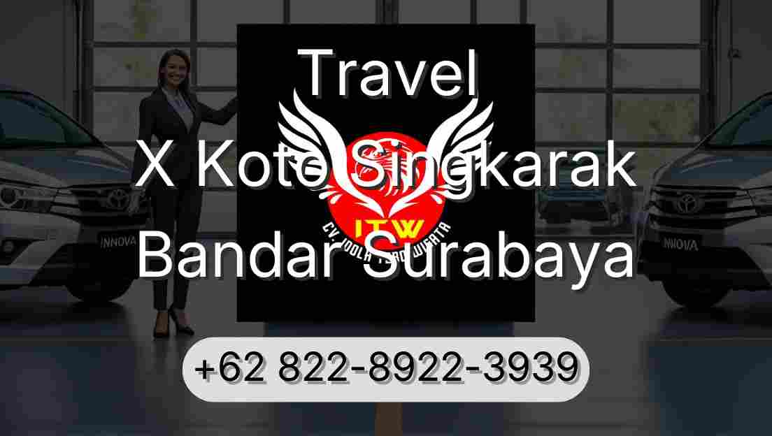 Travel X Koto Singkarak Bandar Surabaya