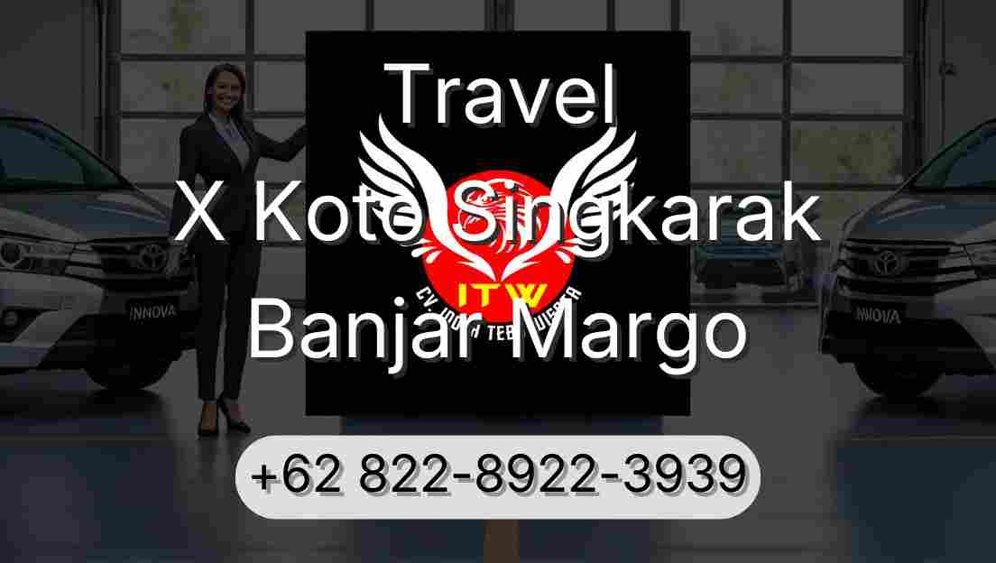 Travel X Koto Singkarak Banjar Margo