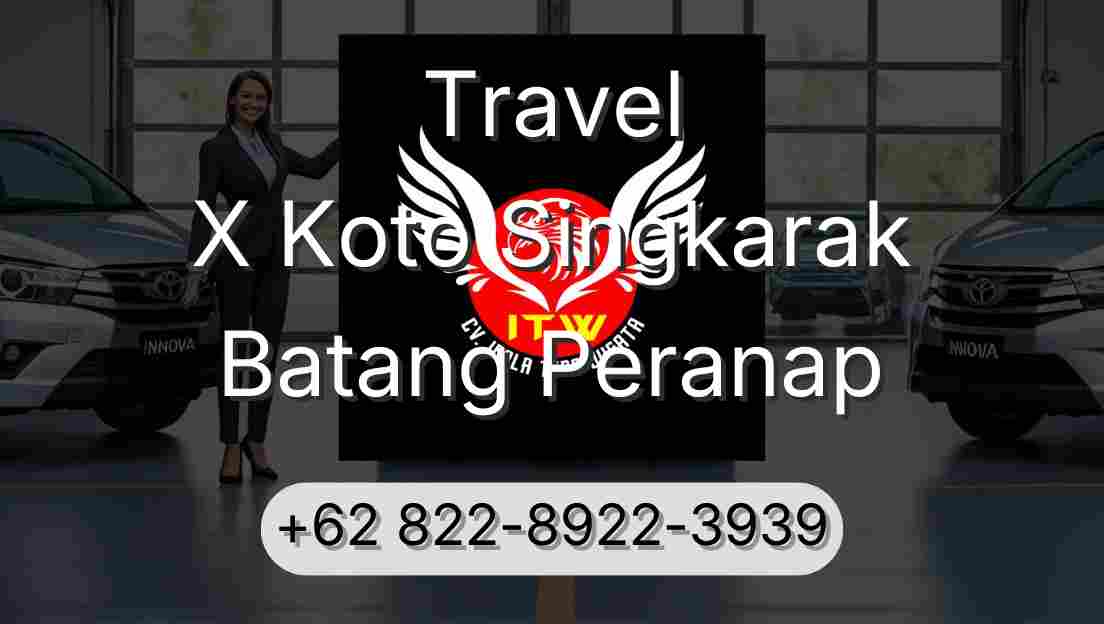 Travel X Koto Singkarak Batang Peranap