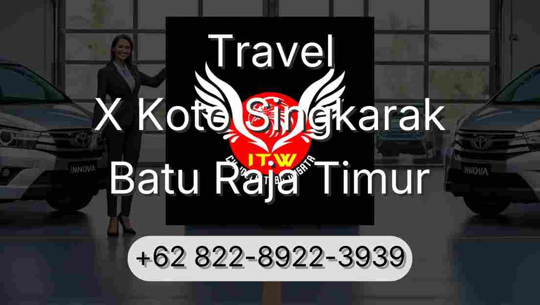 Travel X Koto Singkarak Batu Raja Timur